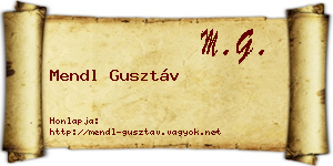 Mendl Gusztáv névjegykártya